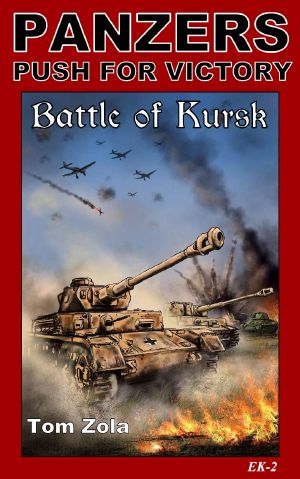 [Panzers - Push for Victory 01] • Battle of Kursk